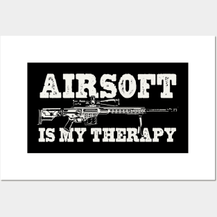 Airsoft Is My Therapy Posters and Art